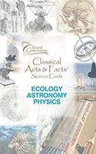 Cover art for Classical Acts & Facts; Ecology, Astronomy, Physics