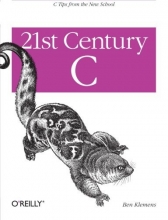 Cover art for 21st Century C: C Tips from the New School