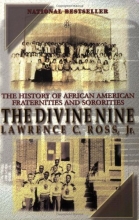 Cover art for The Divine Nine: The History of African American Fraternities and Sororities