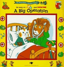 Cover art for A Big Operation (The Busy World of Richard Scarrry)