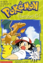 Cover art for Charizard, Go! (Pokemon Chapter Books, No. 6)