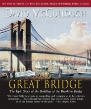 Cover art for The Great Bridge: The Epic Story of the Building of the Brooklyn Bridge