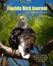 Cover art for Florida Bird Journal: For Amateur and PRO's Alike!