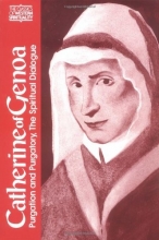 Cover art for Catherine of Genoa: Purgation and Purgatory, The Spiritual Dialogue (Classics of Western Spirituality)