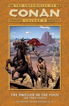 Cover art for The Chronicles of Conan, Vol. 7: The Dweller in the Pool and Other Stories