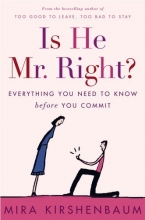 Cover art for Is He Mr. Right?: Everything You Need to Know Before You Commit