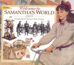 Cover art for Welcome to Samantha's World-1904: Growing Up in America's New Century (American Girl)