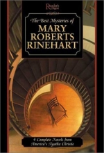 Cover art for The Best Mysteries of Mary Roberts Rinehart: Four Complete Novels by America's First Lady of Mystery