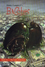 Cover art for Eddie Campbell's Bacchus: The Gods of Business Book 2