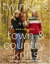 Cover art for Twinkle's Town & Country Knits: 30 Designs for Sumptuous Living