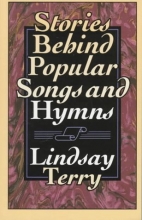 Cover art for Stories Behind Popular Songs and Hymns (Hymns and Their Stories)