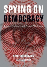 Cover art for Spying on Democracy: Government Surveillance, Corporate Power and Public Resistance (City Lights Open Media)