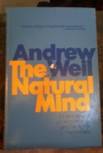 Cover art for The Natural Mind: A New Way of Looking at Drugs and the Higher Consciousness