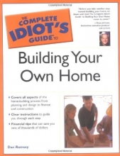Cover art for The Complete Idiot's Guide(R) to Building Your Own Home