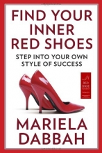 Cover art for Find Your Inner Red Shoes: Step Into Your Own Style of Success