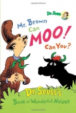Cover art for Mr. Brown Can Moo! Can You? Dr. Seuss's Book of Wonderful Noises (Kohl's Cares for Kids)