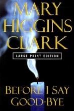 Cover art for Before I Say Good Bye: A Novel