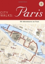 Cover art for City Walks: Paris: 50 Adventures on Foot