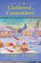 Cover art for Clobbered by Camembert (CHEESE SHOP MYSTERY)