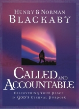 Cover art for Called and Accountable  (Trade Book): Discovering Your Place in God's Eternal Purpose