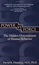 Cover art for Power vs. Force: The Hidden Determinants of Human Behavior