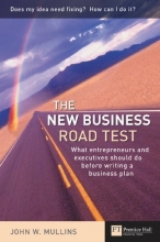 Cover art for The New Business Road Test: What entrepreneurs and executives should do before writing a business plan