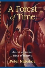 Cover art for A Forest of Time: American Indian Ways of History