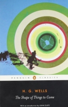 Cover art for The Shape of Things to Come (Penguin Classics)