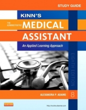 Cover art for Study Guide for Kinn's The Administrative Medical Assistant: An Applied Learning Approach, 8e
