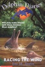 Cover art for Racing the Wind (Dolphin Diaries #6)