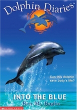 Cover art for Into the Blue (Dolphin Diaries #1)