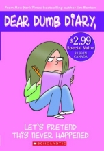 Cover art for Let's Pretend This Never Happened (Dear Dumb Diary, No. 1)