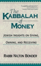 Cover art for The Kabbalah of Money: Jewish Insights on Giving, Owning, and Receiving