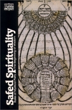 Cover art for Safed Spirituality: Rules of Mystical Piety, the Beginning of Wisdom (Classics of Western Spirituality)