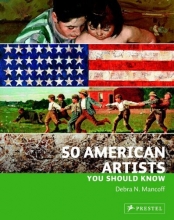 Cover art for 50 American Artists You Should Know