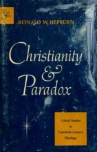 Cover art for Christianity and paradox : critical studies in twentieth-century theology