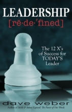 Cover art for Leadership Redefined: The 12 X's of Success for TODAY'S Leader