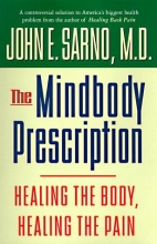 Cover art for The Mindbody Prescription: Healing the Body, Healing the Pain