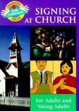 Cover art for Signing at Church: For Adults and Young Adults (GP098) (Beginning Sign Language Series)