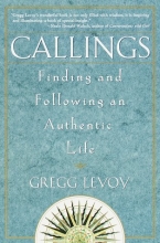 Cover art for Callings: Finding and Following an Authentic Life