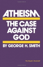 Cover art for Atheism: The Case Against God (Skeptic's Bookshelf)