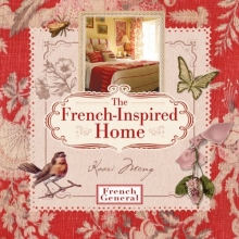 Cover art for The French-Inspired Home, with French General