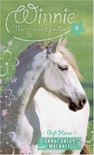 Cover art for Gift Horse (Winnie the Horse Gentler #6)