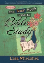 Cover art for The Busy Mom's Guide to Bible Study (The Motherhood Club)