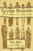 Cover art for Egyptian Mummies: Unraveling the Secrets of an Ancient Art