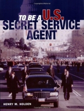 Cover art for To Be a U.S. Secret Service Agent