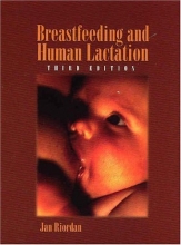 Cover art for Breastfeeding and Human Lactation [With CDROM] (Jones and Bartlett Series in Breastfeeding/Human Lactation)