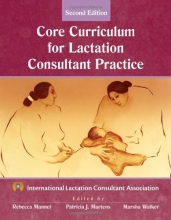Cover art for The Core Curriculum for Lactation Consultant Practice