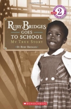 Cover art for Ruby Bridges Goes to School: My True Story (Scholastic Reader, Level 2)