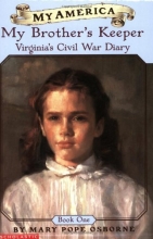Cover art for My America: My Brother's Keeper: Virginia's Civil War Diary, Book One